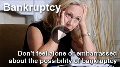Click here to see our Bankruptcy & Foreclosure Informational Video