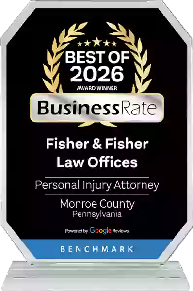 Fisher & Fisher Law Offices Crystal Award Personal Injury Lawyers Monroe County PA